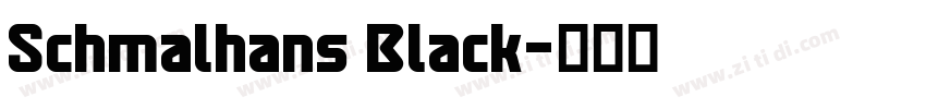 Schmalhans Black字体转换 Schmalhans Black字体转换